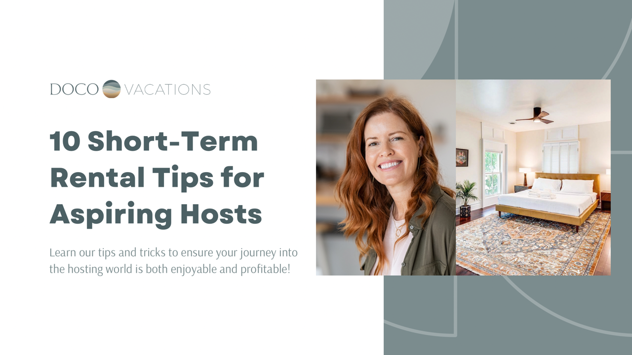 10 Short-Term Rental Tips for Aspiring Hosts